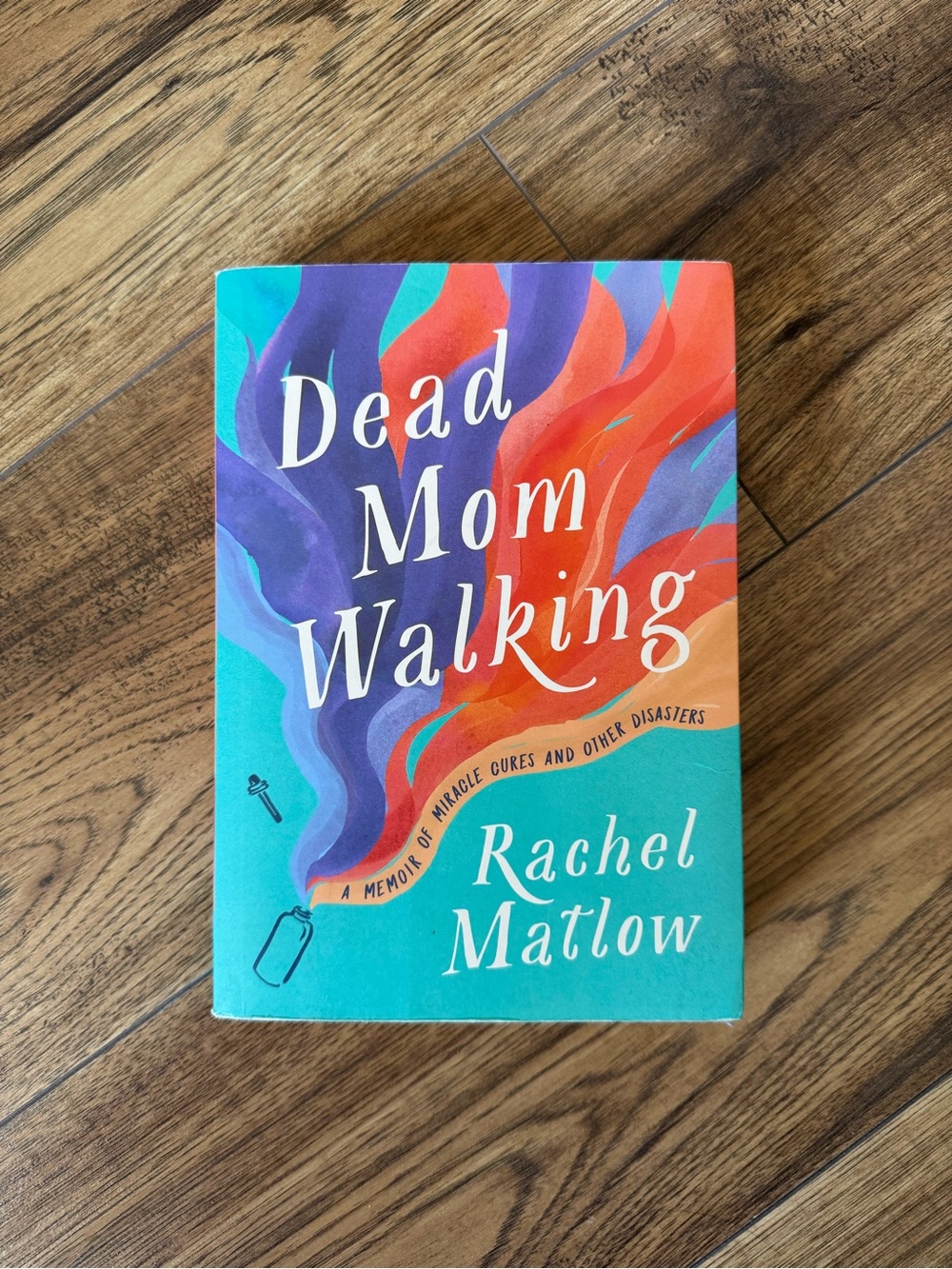 (3 for $15) Book - Dead Mom Walking by Rachel Matlow